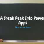 A Sneak Peak Into Power Apps