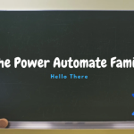 The Power Automate Family