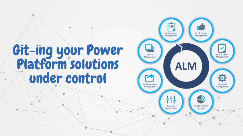 Git-ing your Power Platform solutions under control