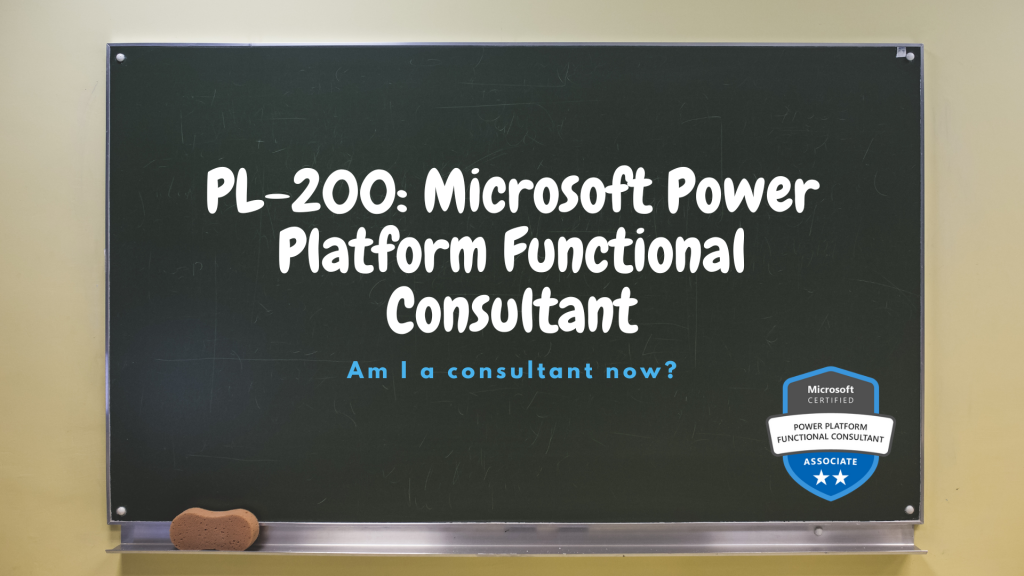 PL-200: Microsoft Power Platform Functional Consultant