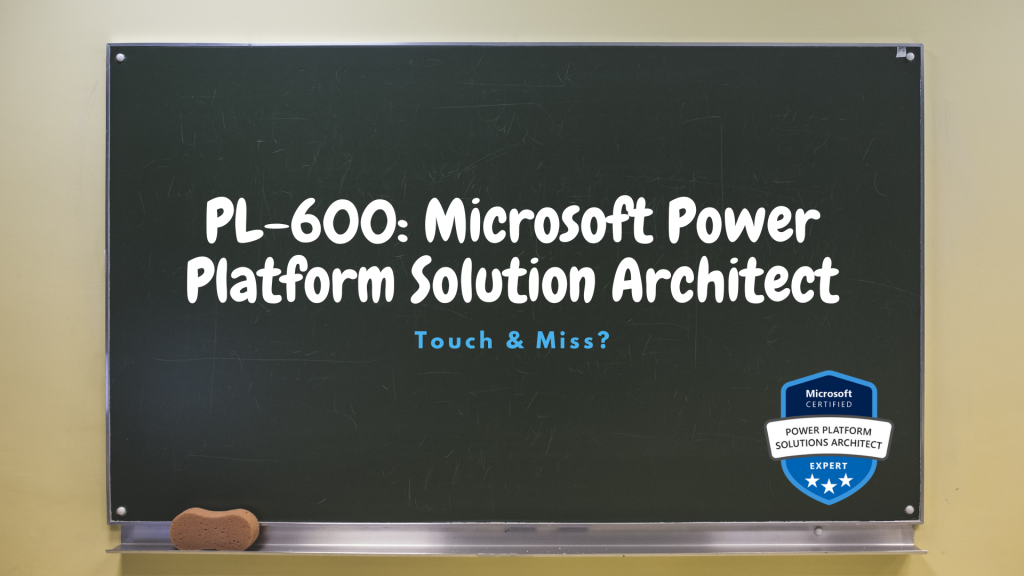 PL-600: Microsoft Power Platform Solution Architect